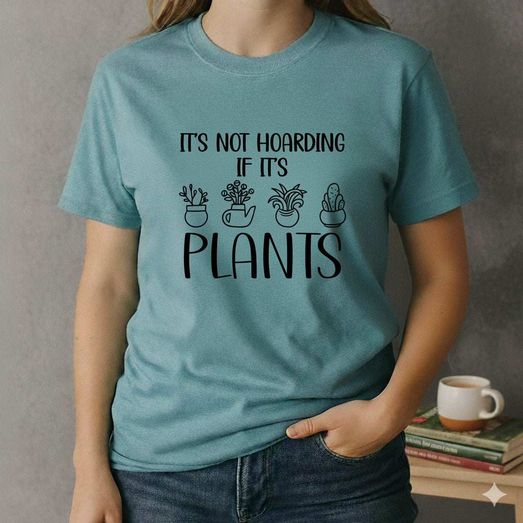 Hoarding Plants T-Shirt