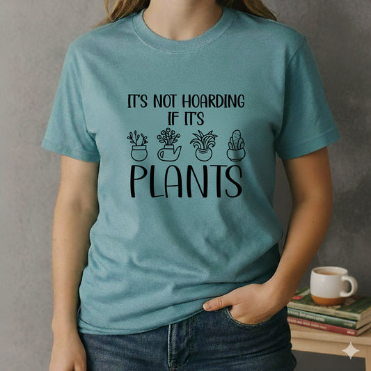 Hoarding Plants T-Shirt